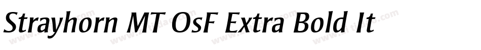 Strayhorn MT OsF Extra Bold Italic字体转换